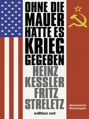 cover image of Ohne die Mauer hätte es Krieg gegeben